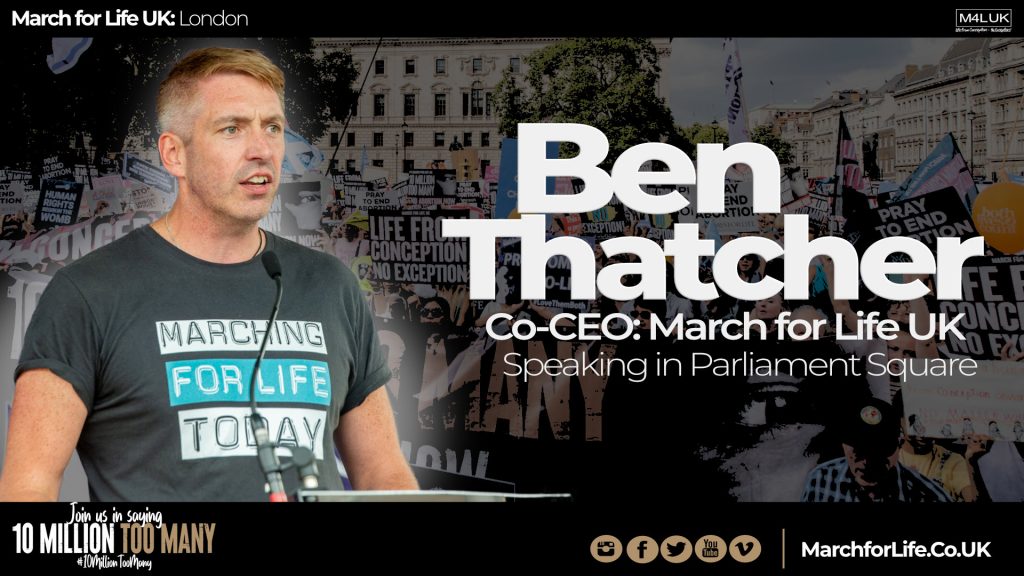 Ben Thatcher: March for Life UK 2022