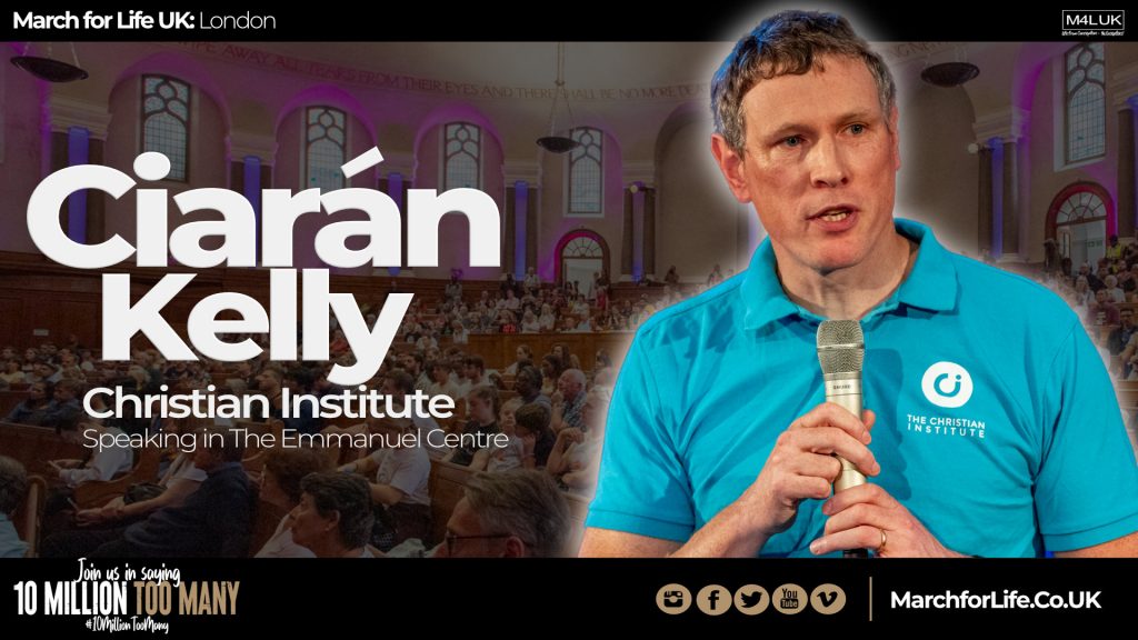 Ciaran Kelly: March for Life UK