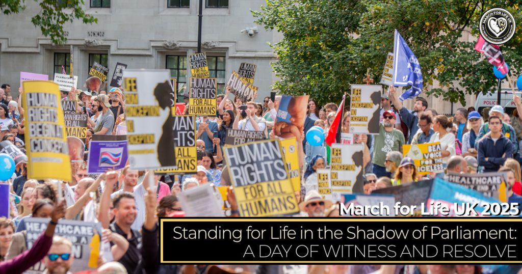 Standing for Life in the Shadow of Parliament: A Day of Witness and Resolve