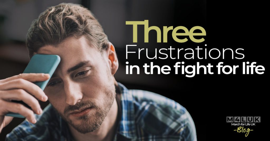 Three Frustrations in the Fight for Life
